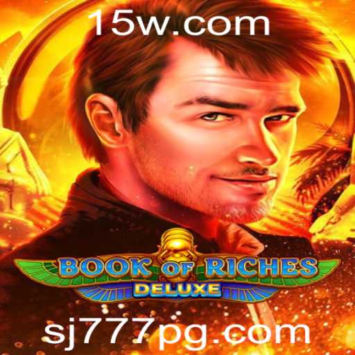 Explorando o Mundo de BookofRichesDeluxe: Um Guia Completo para Jogadores